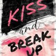 kiss break up ella fields