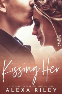 kissing her, alexa riley, epub, pdf, mobi, download