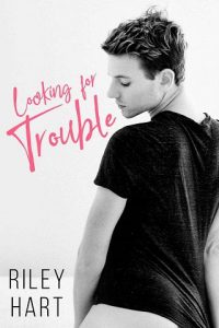 looking for trouble, riley hart, epub, pdf, mobi, download