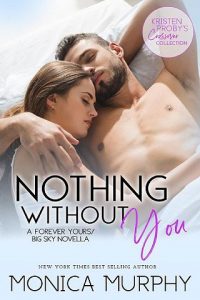 nothing without you, monica murphy, epub, pdf, mobi, download