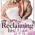 reclaiming his wife madison faye