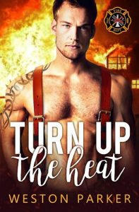 turn up heat, weston parker, epub, pdf, mobi, download