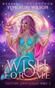 wish for me, yumoyori wilson, epub, pdf, mobi, download
