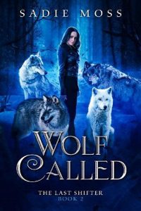 wolf called, sadie moss, epub, pdf, mobi, download