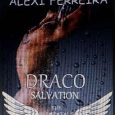 draco salvation alexi ferreira