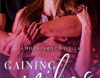 gaining miles claire kingsley