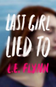 last girl lied to, le flynn, epub, pdf, mobi, download