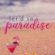 lei'd paradise bethany lopez