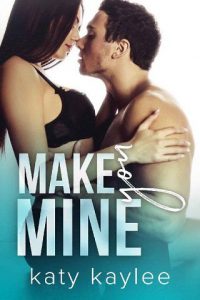 make you mine, katy kaylee, epub, pdf, mobi, download