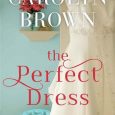 perfect dress carolyn brown