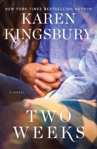 two weeks, karen kingsbury, epub, pdf, mobi, download