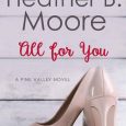 all for you heather b moore