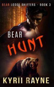 bear hunt, kyrii rayne, epub, pdf, mobi, download