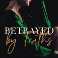 betrayed truths ella miles