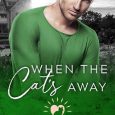 cat's away austin bates