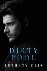 dirty pool, bethany-kris, epub, pdf, mobi, download