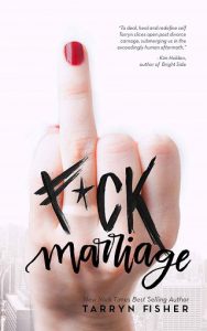 fck marriage, tarryn fisher, epub, pdf, mobi, download
