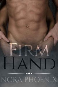 firm hand, nora phoenix, epub, pdf, mobi, download
