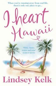 i heart hawaii, lindsey kelk, epub, pdf, mobi, download