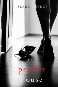perfect house, blake pierce, epub, pdf, mobi, download