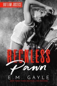 reckless pawn, em gayle, epub, pdf, mobi, download