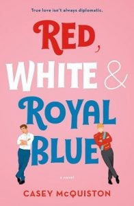 red, white, royal blue, casey mcquiston, epub, pdf, mobi, download