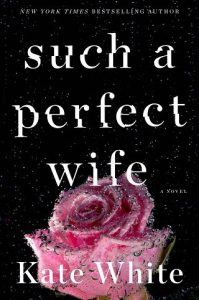 such perfect wife, kate white, epub, pdf, mobi, download