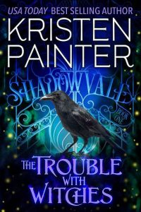 trouble with witches, kristen painter, epub, pdf, mobi, download