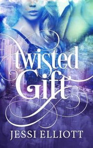 twisted gift, jessie elliott, epub, pdf, mobi, download