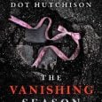 vanishing season dot hutchinson
