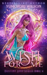 wish for me 4, yumoyori wilson, epub, pdf, mobi, download