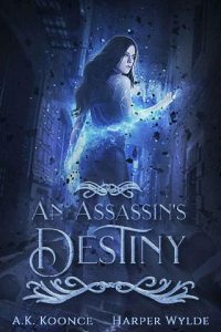 assassin's destiny, ak koonce, epub, pdf, mobi, download
