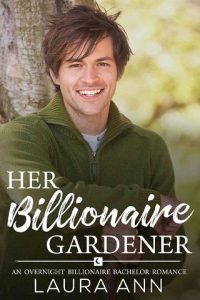 billionaire gardener, laura ann, epub, pdf, mobi, download