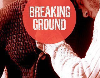 breaking ground megan lowe