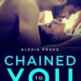 chained to you alexia praks