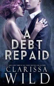 debt repaid, clarissa wild, epub, pdf, mobi, download