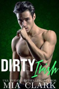 dirty irish, mia clark, epub, pdf, mobi, download