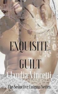 exquisite guilt, claudia vincetti, epub, pdf, mobi, download