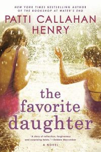 favorite daughter, patti callahan henry, epub, pdf, mobi, download