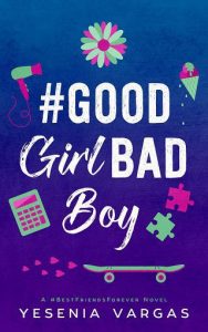 good girl bad boy, yesenia vargas, epub, pdf, mobi, download