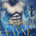 guarded vayne haley weir