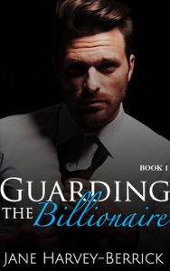 guarding billionaire, jane harvey-berrick, epub, pdf, mobi, download
