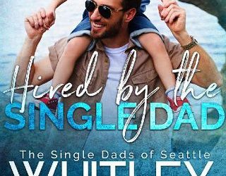 hired single dad whitley cox