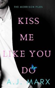 kiss me like you do, aj marx, epub, pdf, mobi, download