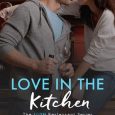 love in kitchen olivia burke