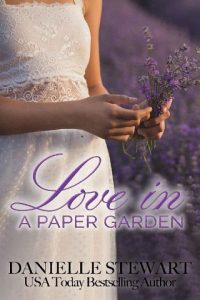 love in a paper garden, danielle stewart, epub, pdf, mobi, download