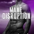 mane disruption kay stewart