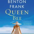 queen bee dorothea benton frank