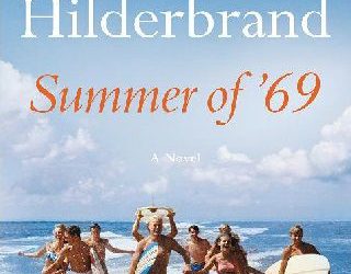summer of '69 elin hilderbrand