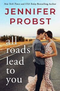 all roads lead to you, jennifer probst, epub, pdf, mobi, download